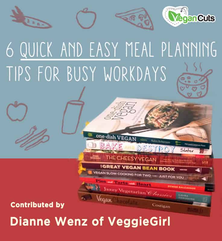 6 Quick and Easy Meal Planning Tips for Busy Workdays