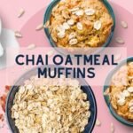 Vegan Chai Oatmeal Muffin Recipe